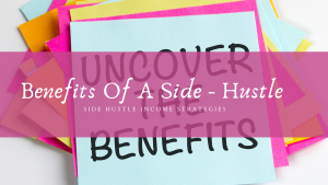 SHIS-Benefits-Of-A-Side-Hustle (1)