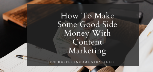 how-to-make-some-good-side-money-with-content-marketing